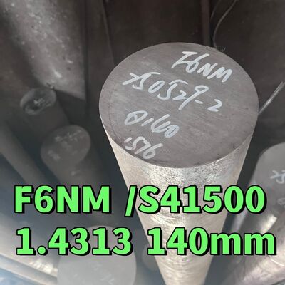 ASTM A182 F6NM สแตนเลส EN1.4313 UNS S41500 ซูเปอร์มาร์เทนซิติก เหล็กเส้นกลม & ฟอร์จจิ้ง