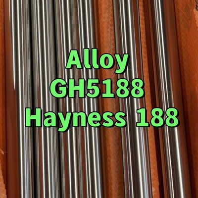 เหล็กอัลลอยด์ GH5188 Hayness 188 ทนความร้อนสูงชนิด Super Alloy ที่มีโคบอลต์เป็นส่วนประกอบหลัก  แท่งกลม